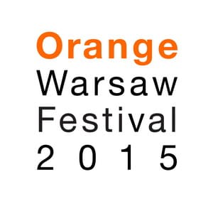 Kolejni artyści dołączają do line-upu Orange Warsaw Festival 2015